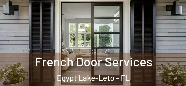 French Door Services Egypt Lake-Leto - FL