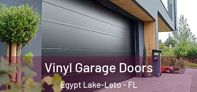  Vinyl Garage Doors Egypt Lake-Leto - FL